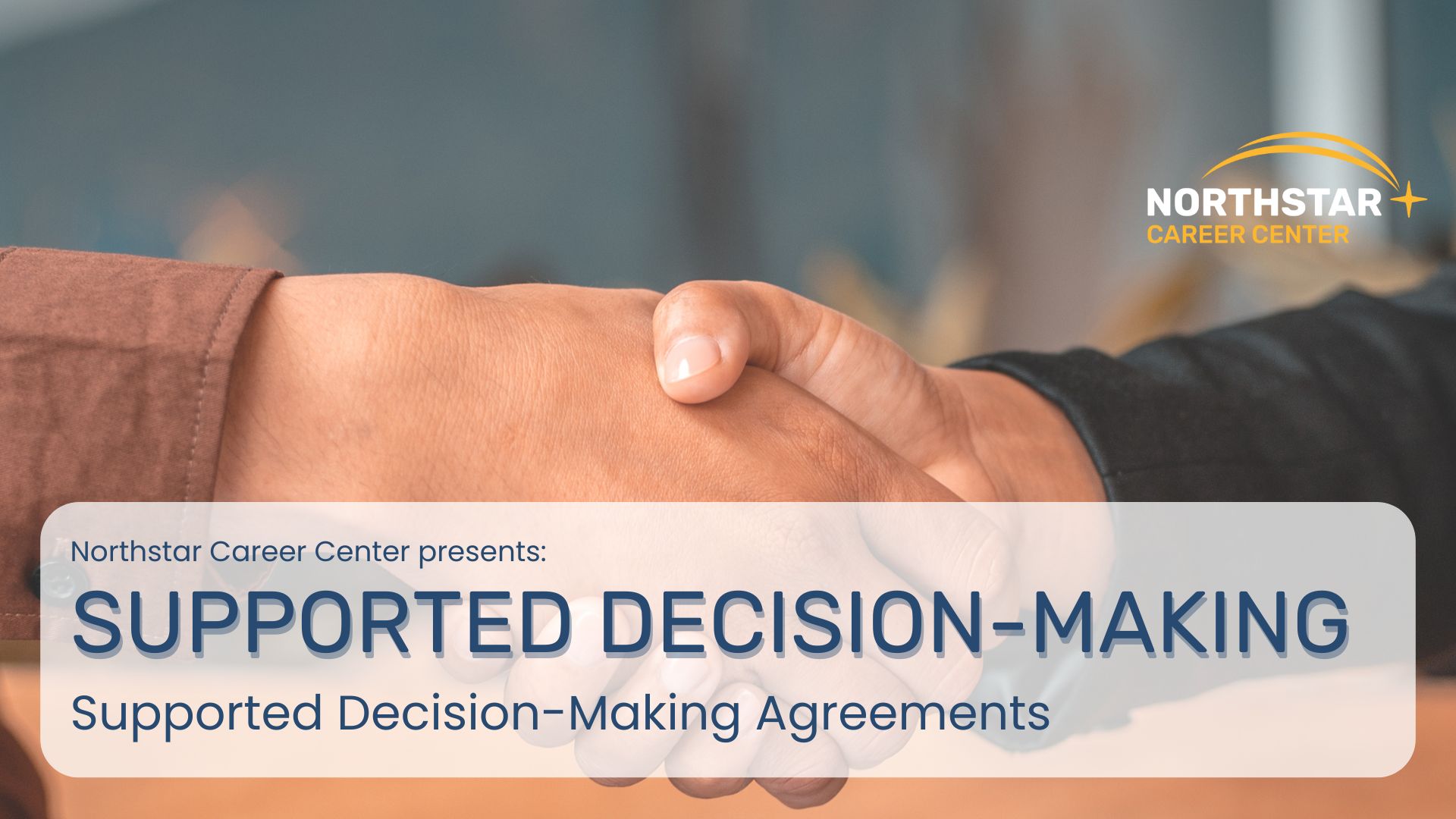 Supported Decision Making Agreements